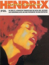 Jimi Hendrix: Electric Ladyland Recorded Versions (partitury, tabulatury, noty, akordy)