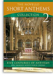 The Novello Short Anthems Collection 2 (noty, zpěv, soprán, alt, tenor, bas, varhany)
