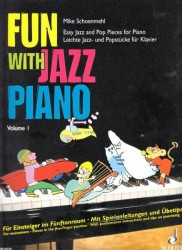 Mike Schoenmehl: Fun with Jazz Piano 1