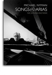 Michael Nyman: Songs And Arias For Soprano And Piano (noty, soprán, klavír)