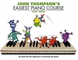 John Thompson's Easiest Piano Course: Part 3 (Revised Edition) (noty, sólo klavír)