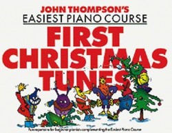 John Thompson's Easiest Piano Course: First Christmas Tunes (noty, sólo klavír)