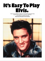 It's Easy To Play: Elvis (noty na sólo klavír)