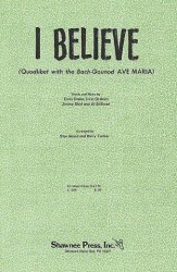 I Believe (Quodlibet With Bach-Gounod 'Ave Maria') - SATB (noty pro sborový zpěv, klavír) - SADA 5 ks