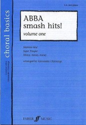 Abba: Smash Hits! Volume One (SA) (noty pro dvojhlasý zpěv, klavír)