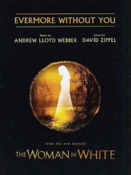 Andrew Lloyd Webber: Evermore Without You (noty na klavír, zpěv, akordy na kytaru)