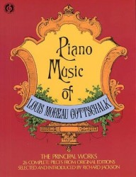 Louis Moreau Gottschalk: Piano Music (noty na sólo klavír)