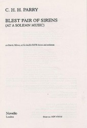 C. Hubert H. Parry: Blest Pair Of Sirens (Double Chorus) (noty na sborový zpěv SATB, klavír)