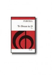 Henry Purcell: Te Deum In D (Latin) (noty na sborový zpěv SATB, klavír)