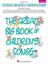 The Great Big Book Of Children's Songs: 2nd Edition (velké noty na sólo klavír)