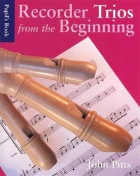 Recorder Trios From The Beginning: Pupil's Book (noty na zobcovou flétnu)