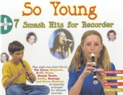 So Young + 7 Smash Hits For Recorder (noty na zobcovou flétnu)