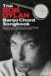 The Bob Dylan Banjo Chord Songbook (akordy, texty písní)