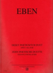 Petr Eben: Deset poetických duet (noty, zpěv a klavír)