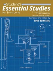 Tom Brantley: Student's Essential Studies For Trombone (noty na pozoun)
