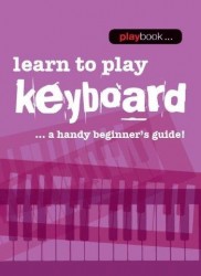 Playbook: Learn To Play Keyboard - A Handy Beginner's Guide! (noty na keyboard)