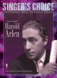 Singer's Choice: Sing The Songs Of Harold Arlen (noty na zpěv) (+audio)