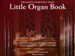 Organists' Charitable Trust - Little Organ Book (noty na varhany)