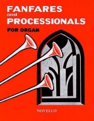 Fanfares And Processionals For Organ (noty na varhany)