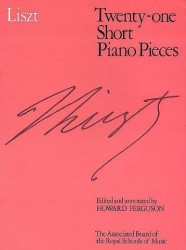 Franz Liszt: Twenty-One Short Piano Pieces (noty na sólo klavír)