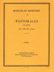 Bohuslav Martinů: Pastorales, Six Pieces for Cello and Piano (noty na violoncello, klavír)
