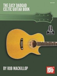 Rob MacKillop: Easy DADGAD Celtic Guitar (noty, tabulatury na snadnou kytaru) (+audio)