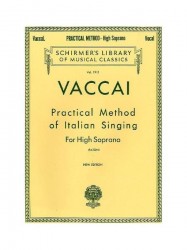 Nicola Vaccai: Practical Method Of Italian Singing For High Soprano (noty na zpěv)