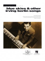 Blue Skies & Other Irving Berlin Songs: Jazz Piano Solos Vol. 48 (noty na sólo klavír)
