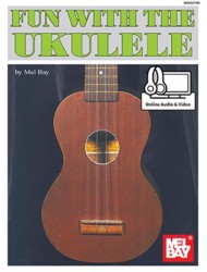 Fun With The Ukulele (noty, melodická linka, akordy) (+audio & video)