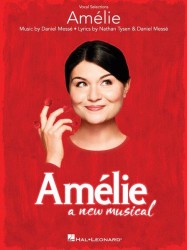Amélie: A New Musical (noty na zpěv, klavír)