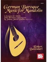 Robert Bancalari: German Baroque Music For Mandolin (noty, tabulatury na mandolínu)