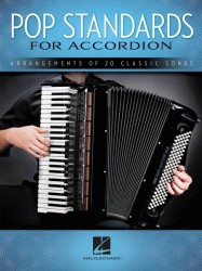 Pop Standards For Accordion: Arrangements Of 20 Classic Songs (noty na akordeon)