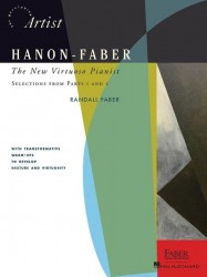 Hanon-Faber: The New Virtuoso Pianist - Selections From Parts 1 And 2 (noty na sólo klavír)