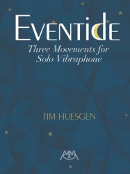 Tim Huesgen: Eventide – Three Movements For Solo Vibraphone (noty na vibrafon)