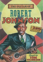 The Guitar Of Robert Johnson (video škola hry pro kytaru)