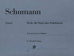 Robert Schumann: Works for Organ or Pedal Piano (noty na varhany)