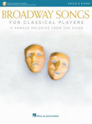 Broadway Songs for Classical Players (noty na violoncello, klavír) (+audio)
