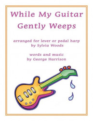 Beatles: While My Guitar Gently Weeps (noty na harfu)