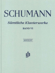 Robert Schumann: Complete Piano Works Volume 6 (Clothbound) (noty na klavír)