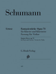 Robert Schumann: Fantasy Pieces Op. 73 for Piano and Clarinet (noty na housle, klavír)