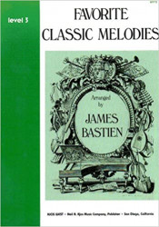 Bastien: Favorite Classic Melodies Level 3 (noty na klavír)