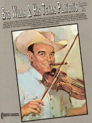 Bob Wills & His Texas Playboys: Greatest Hits (noty na klavír, zpěv, akordy)