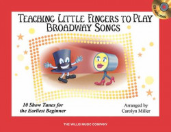 Teaching Little Fingers to Play Broadway Songs (noty na klavír) (+audio)