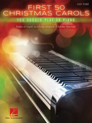 First 50 Christmas Carols You Should Play on Piano (noty na snadný klavír)