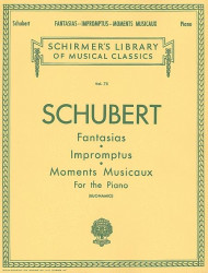 Franz Schubert: Fantasias, Impromptus & Moments Musicaux (noty na klavír)