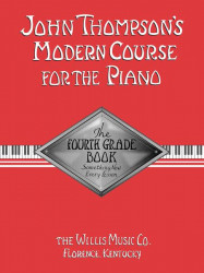 John Thompson's Modern Course - Fourth Grade (noty na klavír)