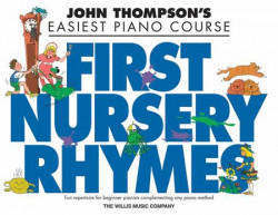 John Thompson's First Nursery Rhymes (noty na klavír)