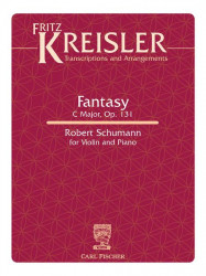 Robert Schumann, Fritz Kreisler: Fantasy for Violin and Orchestra (noty na housle, klavír)