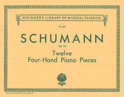 Robert Schumann: 12 Pieces for Large and Small Children, Op. 85 (noty na čtyřruční klavír)