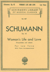 Robert Schumann: Woman's Life and Love - Low Voice (noty na zpěv, klavír)